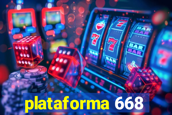 plataforma 668